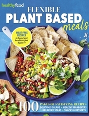 Healthy Food Guide Flexible Plant Based Meals Magazine