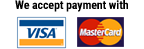 We accept payment with VISA and MasterCard.